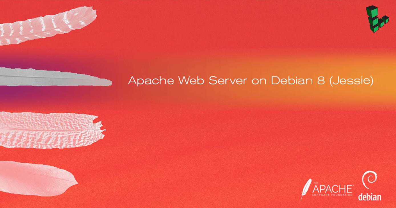 How to Install and Configure Apache Web Server on Debian 8 How to Install and Configure Apache Web Server on Debian 8